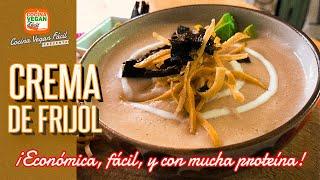 Crema de frijol o conde (sopa tarasca) fácil, económica y con mucha proteína - Cocina Vegan Fácil