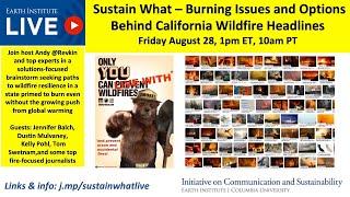 Sustain What - Burning Issues and Opportunities Behind California Fire Headlines