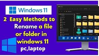 how to rename a folder in windows 11|how to rename files and folders in windows 11 Laptop/ Pc