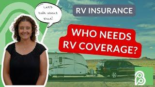 Do I Need RV Insurance?