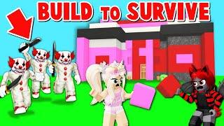 Roblox BUILD to SURVIVE with Sanna!