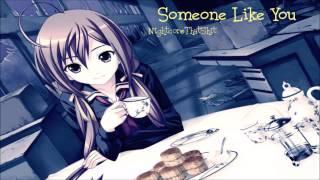 Someone Like You - Nightcore