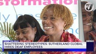 Shattering Stereotypes: Sutherland Global Hires Deaf Employees | TVJ News