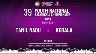 M8 | TAMIL NADU VS KERALA | BOYS | 39TH YOUTH NATIONAL BASKETBALL CHAMPIONSHIP, KOLKATA