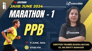 JAIIB 2024 | PPB - Marathon 1 | Ambitious Baba