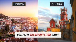 How to Get to Sintra from Lisbon  Portugal Travel Guide