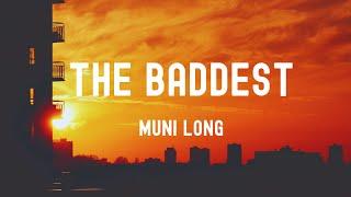 中英歌詞Muni Long - The Baddest Lyrics《I'm learning None of you really don't deserve me 注定是一場失敗的戀情》