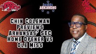 Chin Coleman Previews Arkansas' SEC Home Opener Versus Ole Miss