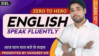 Spoken English || Class - 22|| #speakflurntenglish|| By Sandeep Sir