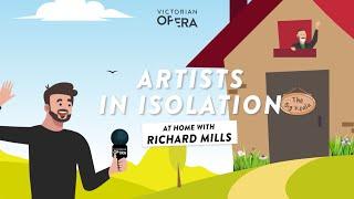 Artists in Isolation: Richard Mills