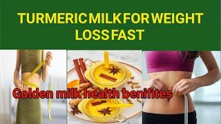 turmeric milk for weight loss fast // golden milk health benifites