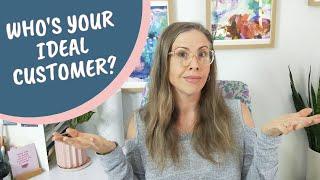 Are you wasting your time trying to sell your handmade crafts to the wrong people? | Ideal Customer