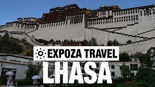 Lhasa Vacation Travel Video Guide