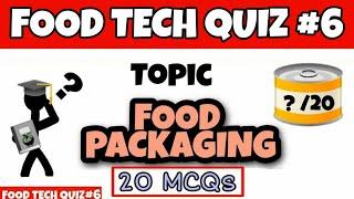 Food Packaging MCQs | Food Products Technology MCQs | Fssai, FSO Exams