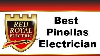 Red Royal Electric - 727-437-2386 - Pinellas Electician