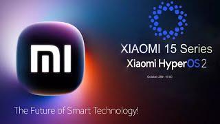 Xiaomi HyperOS 2.0 OFFICIAL - The Future of Smart Technology!