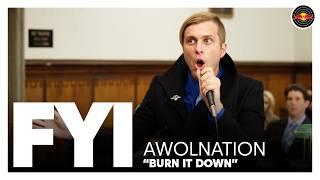 FYI w/ AWOLNATION - "Burn It Down" | Red Bull Records