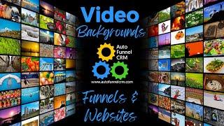 Adding Video Backgrounds to Your Funnel Or Website