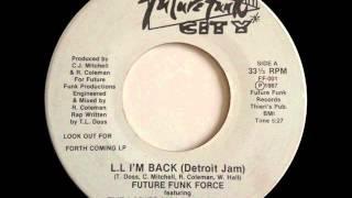 Future Funk Force / LL I'm Back (Detroit Jam)