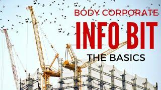 Body Corporate Basics - Info Bit