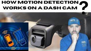 How Motion Detection Works On a Dash Camera