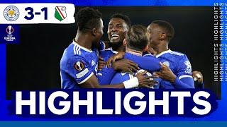 Foxes Go Top of Group C | Leicester City 3 Legia Warsaw 1