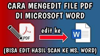 Cara Mengedit File PDF di Microsoft Word (Bisa Edit File PDF Hasil Scan Dokumen)