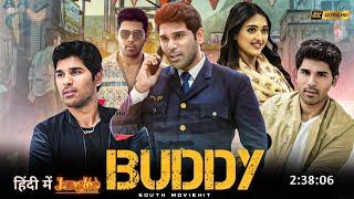 Buddy Full Movie Hindi Dubbed 2024 Release Update|Allu arjun|Gayatri Bhardwaj|New South Movie