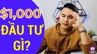 CÁCH ĐẦU TƯ STOCK AN TOÀN VỚI $1,000