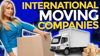 Top 5 Moving Companies for International moves ️