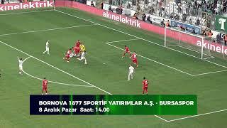 BORNOVA 1877 - BURSASPOR MAÇI 8 ARALIK PAZAR 14.00'TE LINE TV'DE