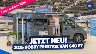 NEU! 2025 Hobby Prestige Van First Edition 640 ET | Caravan Salon Düsseldorf 2024 × Camperland Bong