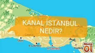 Kanal İstanbul Nedir?| | Tarih Meraklısı