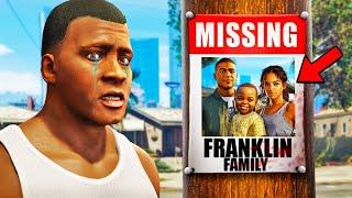 How FRANKLIN'S FAMILY Went MISSING in GTA 5?