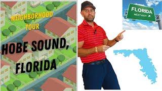 FULL NEIGHBORHOOD TOUR | Hobe Sound Florida Neighborhoods