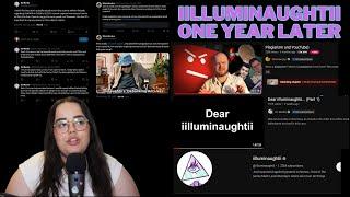 iilluminaughtii  - One Year Later