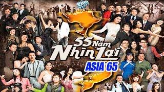 ASIA 65 Fullshow | 55 Năm Nhìn Lại |  Live Show Nhạc Lính, Nhạc Trữ Tình, Nhạc Vàng, Bolero Bất Hủ