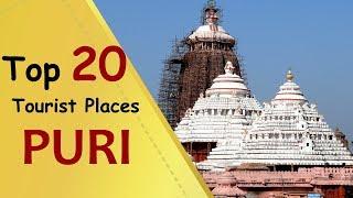 "PURI" Top 20 Tourist Places | Puri Tourism