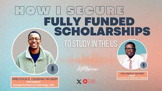 How I Secure Fully Funded Scholarships to Study in the US