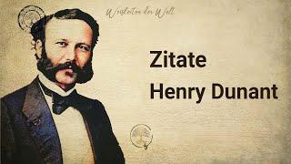 Henry Dunant - Worte der Menschlichkeit