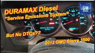 GM Duramax: "Service Emissions System" but no DTCs??