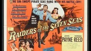 RAIDERS OF THE SEVEN SEAS. 1953 SWASHBUCKLING ADVENTURE