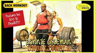 RONNIE COLEMAN - 800lb DEADLIFT! - BACK AND BICEPS (2000) UNBELIEVABLE MOVIE