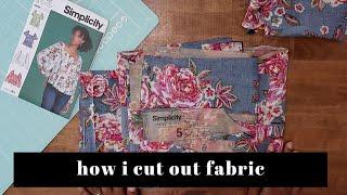 HOW I CUT OUT FABRIC | SEWING