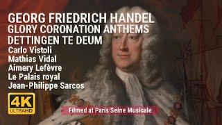 Handel: Coronation Anthems & Te Deum of Dettingen