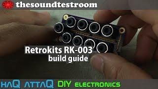 Retrokits RK003 Passive Mixer build guide │ DIY Electronics - haQ attaQ