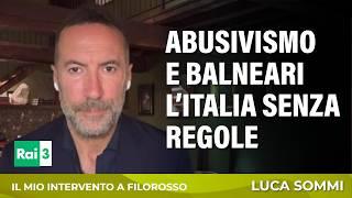 Abusivismo e balneari. L'Italia senza regole.