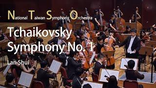 Tchaikovsky Symphony No. 1, Lan Shui & NTSO(Live, 2017/7/1)
