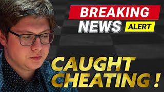 BREAKING NEWS - SUPER GRANDMASTER CAUGHT CHEATING !!!