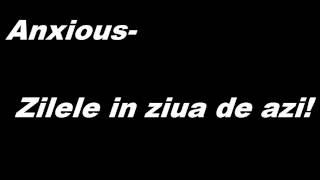 Anxious-Zilele in ziua de azi for Unchiu' Jan